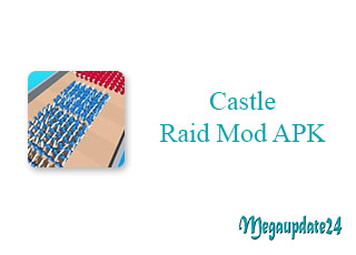 Castle Raid Mod Apk (Unlimited Money)
