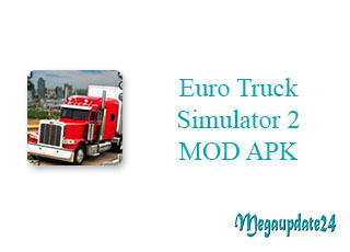 Euro Truck Simulator 2 v0.42.6 MOD APK [Unlimited Money/Unlocked]