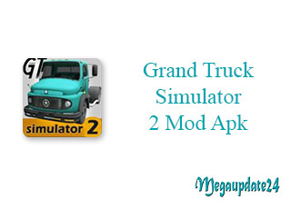Grand Truck Simulator 2 Mod APK v1.0.34f3 Unlocked Unlimited Money