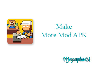 Make More Mod APK v3.5.25 Unlimited Money and Diamond