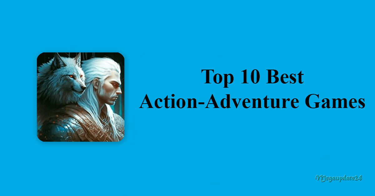 Top 10 Best Action-Adventure Games (Action) For Android in 2024
