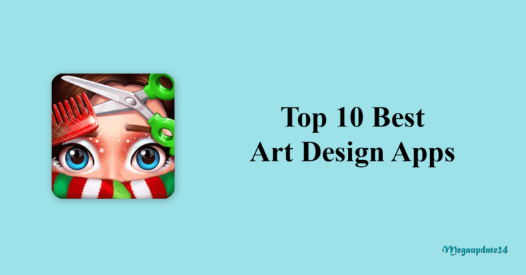 Top 10 Best Art Design Apps (Free) For Android in 2024