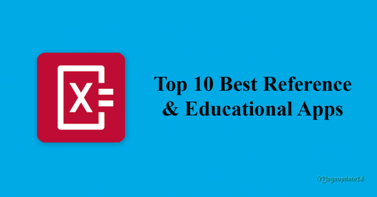 Top 10 Best Reference and Educational Apps (Free) For Android