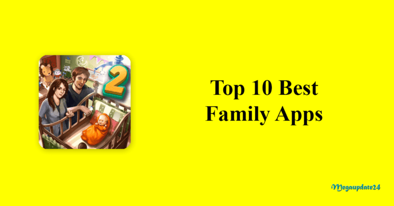 Top 10 Best Family Apps (Parenting) for Android in 2024