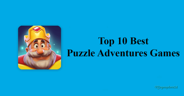 Top 10 Best Puzzle Adventures Games (Must Try) For Android