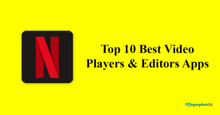 Top 10 Best Video Players & Editors Apps for Android 2024